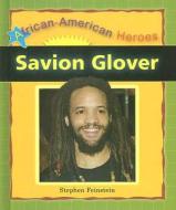 Savion Glover di Stephen Feinstein edito da Enslow Elementary
