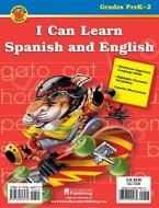 I Can Learn Spanish and English di School Specialty Publishing, Carson-Dellosa Publishing edito da Brighter Child