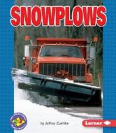 SNOWPLOWS di Jeffrey Zuehlke edito da FIRST AVENUE ED