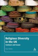 Religious Diversity in the UK di Paul Weller edito da BLOOMSBURY 3PL