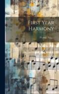 First Year Harmony di Thomas Tapper edito da LEGARE STREET PR