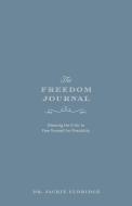 The Freedom Journal di Jackie Eldridge edito da FriesenPress