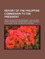 Report Of The Philippine Commission To T di United States Philippine Commission edito da Rarebooksclub.com