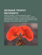 Segrave Trophy Recipients: Donald Campbe di Books Llc edito da Books LLC, Wiki Series