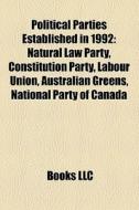 Political Parties Established In 1992: N di Books Llc edito da Books LLC, Wiki Series