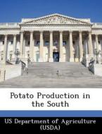 Potato Production In The South edito da Bibliogov