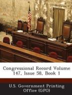 Congressional Record Volume 147, Issue 58, Book 1 edito da Bibliogov