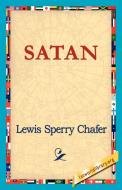 Satan di Lewis Sperry Chafer edito da 1st World Library - Literary Society