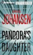 Pandora's Daughter di Iris Johansen edito da Brilliance Corporation