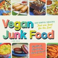 Vegan Junk Food di Lane Gold edito da Adams Media Corporation