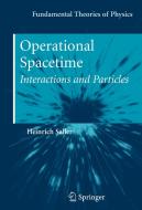Operational Spacetime di Heinrich Saller edito da Springer-Verlag GmbH