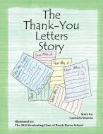 The Thank-you Letters Story di Laurinda Stanton edito da Xlibris