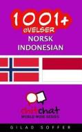 1001+ Ovelser Norsk - Indonesian di Gilad Soffer edito da Createspace
