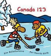 Canada 123 di Kim Bellefontaine edito da KIDS CAN PR