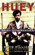 Huey: Spirit of the Panther di David Hilliard edito da BASIC BOOKS