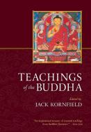 Teachings Of The Buddha di Jack Kornfield edito da Shambhala Publications Inc