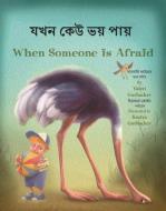 When Someone Is Afraid (Bengali/English) di Valeri Gorbachev edito da STAR BRIGHT BOOKS