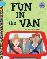 Fun in the Van di Cecilia Minden edito da CHERRY BLOSSOM PR