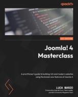 Joomla! 4 Masterclass: A practitioner's guide to building rich and modern websites using the brand-new features of Joomla 4 di Luca Marzo edito da PACKT PUB