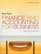 Finance And Accounting For Business di Bob Ryan edito da Cengage Learning Emea