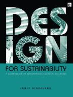 Design for Sustainability di Janis Birkeland edito da Taylor & Francis Ltd