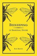 Beekeeping di Ron Brown edito da Pavilion Books