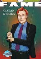 Fame: Conan O'Brien di Patrick Mccormack, Cw Cooke edito da BLUEWATER PROD