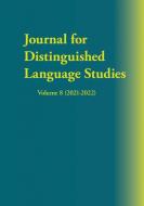 Journal for Distinguished Language Studies Volume 8 (2021-2022) di Yalun Zhou, Donna Bain Butler edito da MSI Press