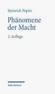 Phanomene Der Macht: Autoritat - Herrschaft - Gewalt - Technik di Heinrich Popitz edito da Mohr Siebeck