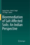 Bioremediation of Salt Affected Soils: An Indian Perspective edito da Springer International Publishing