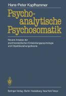 Psychoanalytische Psychosomatik di Hans-Peter Kapfhammer edito da Springer Berlin Heidelberg