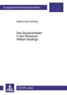 Das Sozialverhalten in den Romanen William Goldings di Marie-Luise Humberg edito da Lang, Peter GmbH