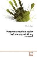Vorgehensmodelle agiler Softwareentwicklung di Sebastian Engel edito da VDM Verlag