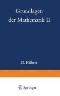 Grundlagen der Mathematik II di Paul Bernays, David Hilbert edito da Springer Berlin Heidelberg