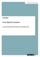Iwan Iljitsch Leonidow di Lutz Marz edito da GRIN Publishing
