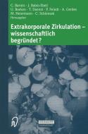 Extrakorporale Zirkulation - wissenschaftlich begründet? edito da Steinkopff Dr. Dietrich V