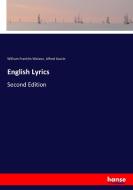 English Lyrics di William Franklin Watson, Alfred Austin edito da hansebooks