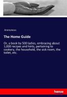 The Home Guide di Anonymous edito da hansebooks