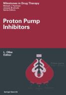 Proton Pump Inhibitors di Lars Olbe edito da Springer Basel AG