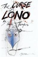 The Curse of Lono di Hunter S. Thompson edito da Taschen