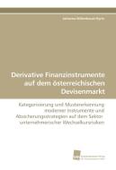 Derivative Finanzinstrumente auf dem österreichischen Devisenmarkt di Johanna Mitterbauer-Kyrle edito da Südwestdeutscher Verlag für Hochschulschriften AG  Co. KG