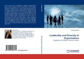 Leadership and Diversity in Organizations di Vanessa Girard edito da LAP Lambert Acad. Publ.