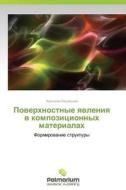Poverkhnostnye Yavleniya V Kompozitsionnykh Materialakh di Lisovskiy Anatoliy edito da Palmarium Academic Publishing