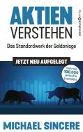 Aktien verstehen di Michael Sincere edito da Börsenbuchverlag