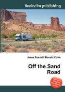 Off The Sand Road edito da Book On Demand Ltd.