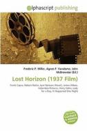 Lost Horizon (1937 Film) edito da Vdm Publishing House