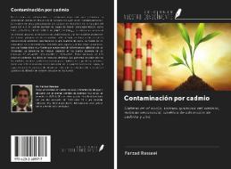 Contaminación por cadmio di Farzad Rassaei edito da Ediciones Nuestro Conocimiento