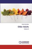 Older Adults di Edward Ogunfolaju edito da LAP Lambert Academic Publishing