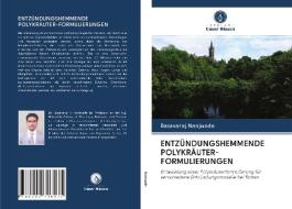 ENTZÜNDUNGSHEMMENDE POLYKRÄUTER-FORMULIERUNGEN di Basavaraj Nanjwade edito da Verlag Unser Wissen