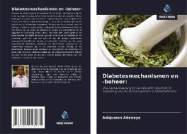Diabetesmechanismen en -beheer: di Adejuwon Adeneye edito da Uitgeverij Onze Kennis